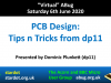 VABug.200606_02.Dominic.Plunkett.(dp11).-.PCB.Design.-.Tips.n.Tricks